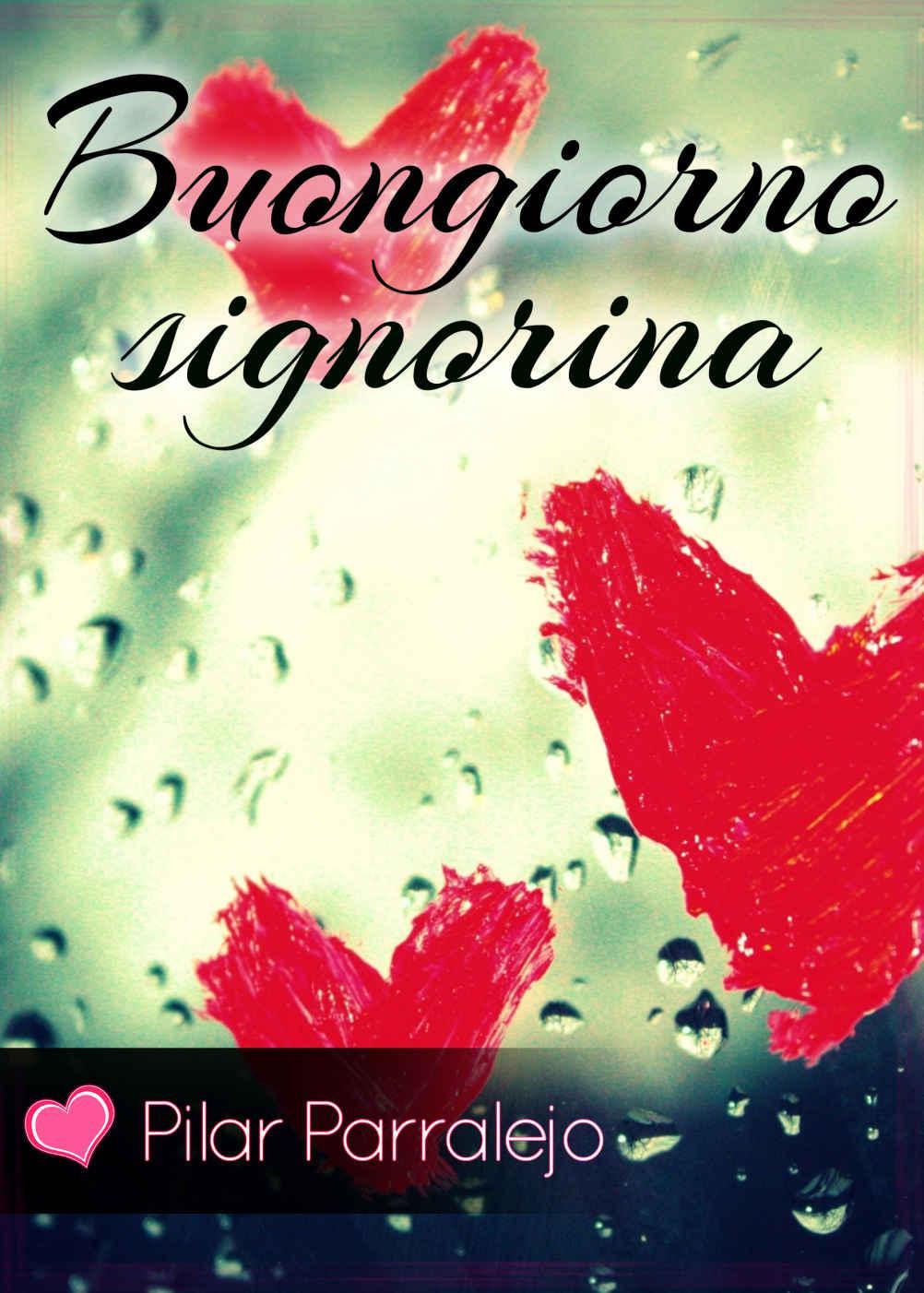 Portada de Buongiorno signorina (Spanish Edition)